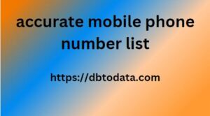 accurate mobile phone number list