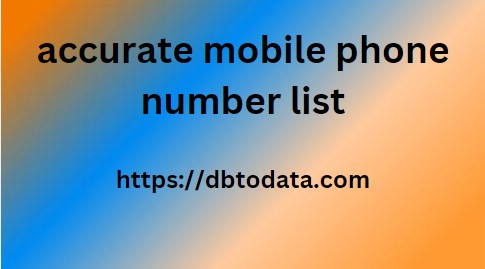 accurate mobile phone number list