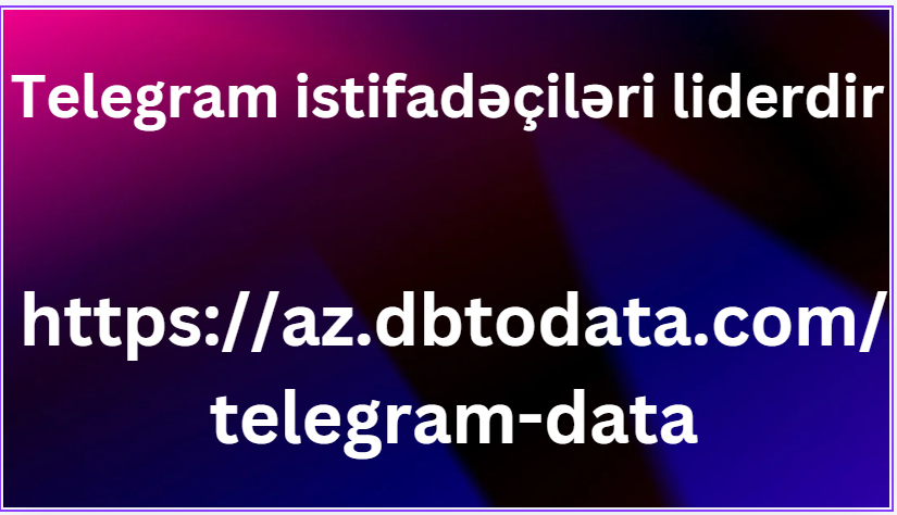 Telegram istifadəçiləri liderdir